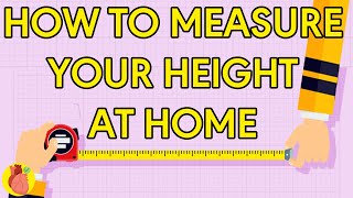 How to Accurately Measure Your Height At Home [upl. by Raskin]