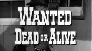 Classic TV Theme Wanted Dead or Alive Steve McQueen [upl. by Lamok]