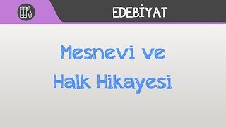 Mesnevi ve Halk Hikayesi [upl. by Arakihc]