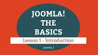 Joomla 3 Tutorial  Lesson 01  Introduction [upl. by Aitetel587]