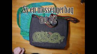 Sy enkel messenger bag del 2 [upl. by Enrobyalc13]