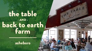 The Table and Back to Earth Farm in Asheboro [upl. by Aehr]