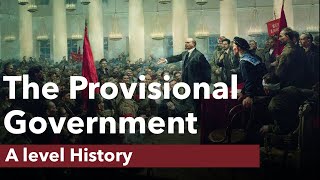 The Provisional Government  A level History [upl. by Ssitruc749]