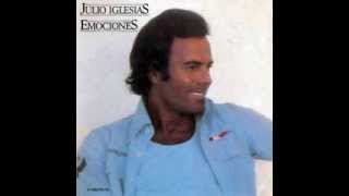 Julio Iglesias  No Vengo Ni Voy [upl. by Livvi188]