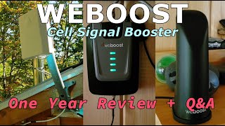 WeBoost Cell Signal Booster  One Year Review  QampA [upl. by Feeney648]