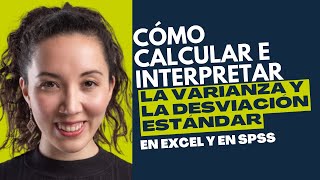 VARIANZA y DESVIACIÓN ESTÁNDAR en EXCEL y en SPSS [upl. by Eleumas]