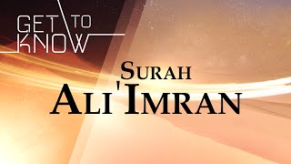 GET TO KNOW Ep 3  Surah Ali Imran  Nouman Ali Khan  Quran Weekly [upl. by Oreste]