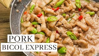 How To Cook Pork Bicol Express  Pinoy Recipe [upl. by Eladal530]