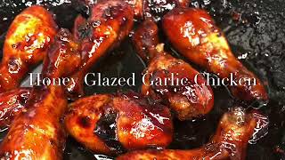 Quick and Easy ‘Honey Glazed Garlic’ Chicken Drumsticks [upl. by Shushan]