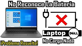 🚩Laptop DELL No carga La Batería❌ 👉¿Cuál Puede ser El Problema❓ Laptop Conectada Pero Sin Cargarse [upl. by Lenoyl]