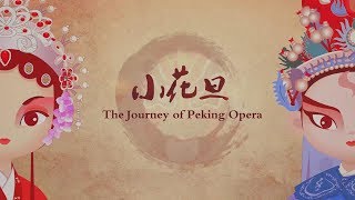 The Journey of Peking Opera [upl. by Atirehgram]