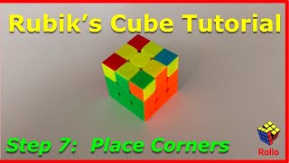 Step 7 of How to Solve the Rubiks Cube  Place Final Corners [upl. by Jeaz]