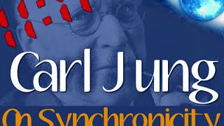 On Synchronicity by Carl Jung audiobook [upl. by Gnilyam315]