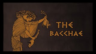 The Bacchae [upl. by Inittirb732]