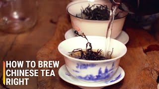 How to Brew Chinese Tea the Right Way [upl. by Clayson886]