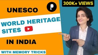 UNESCO World Heritage Sites in India  Indian Art amp Culture  With Memory Tricks by Richa Maam [upl. by Dre]