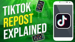 How Does Reposting Work On Tiktok EXPLAINED [upl. by Waal172]