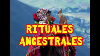 RITUALES ANCESTRALES [upl. by Alexine]