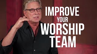 How to Improve Your Worship Team [upl. by Vanda]