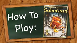 How to Play Saboteur [upl. by Aretse]