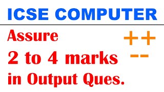 Important Output Questions based on Increment Decrement Operators  ICSE Computer Class 10 [upl. by Nomit680]