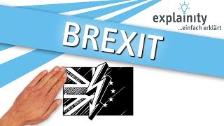 BREXIT einfach erklärt explainity® Erklärvideo [upl. by Eceirahs896]