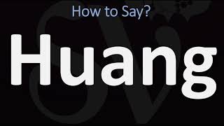 How to Pronounce Huang CORRECTLY 黃 [upl. by Korten]