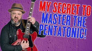 My Secret To MASTER The Pentatonic Scale [upl. by Enedan]