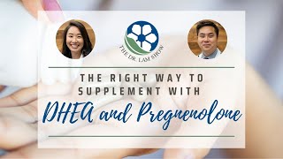 The Right Way to Supplement with DHEA and Pregnenolone [upl. by Busby]