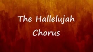 The Hallelujah Chorus Lyrics  Handels Messiah [upl. by Alliuqal]