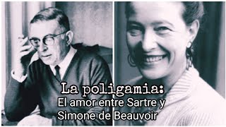 El amor entre Sartre y Simone de Beauvoir La Poligamia [upl. by Phylys540]