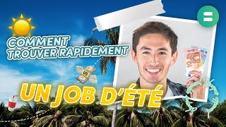 Comment trouver rapidement un job dété  ☀️ [upl. by Kcinnay]