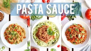 Homemade Pasta Sauce  3 Ways  EASY  HEALTHY [upl. by Anyar]