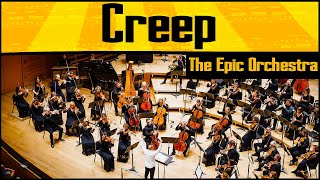 Radiohead  Creep  Epic Orchestra 2020 [upl. by Naihr]