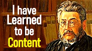 Contentment  Charles Spurgeon Sermon [upl. by Cirdet]