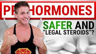 PROHORMONES quotSteroid Likequot Muscle Gains  SAFE amp LEGAL [upl. by Blasien]