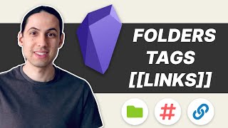 How To Organize Your Notes in Obsidian  Folders Tags and Links [upl. by Eiralc]