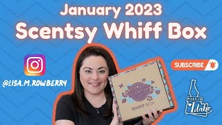 January 2023 Scentsy Whiff Box [upl. by Kred893]