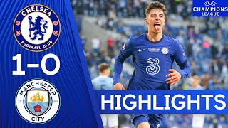 Chelsea 10 Manchester City  Champions League Final 2021  Highlights  Chelsea FC [upl. by Leirea]