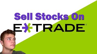 How to Sell Stocks on ETrade [upl. by Murtagh173]