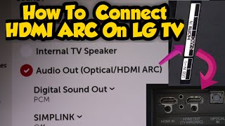 How To Use HDMI ARC Port on LG Smart TVs [upl. by Helse]