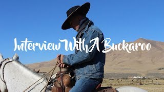 Interview With A Buckaroo [upl. by Lsiel621]