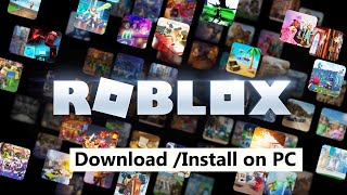 How To Download and Install Roblox On PC [upl. by Waltner938]