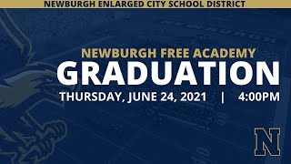 Newburgh Free Academy Graduation 2021 [upl. by Atinus]