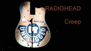 Radiohead  Creep MTV Unplugged Live amp Acoustic [upl. by Willett520]