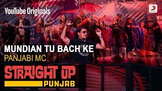 Mundian Tu Bach Ke  Panjabi MC  Straight Up Punjab [upl. by Cowey]