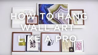 How To Hang Wall Art Like A Pro  west elm [upl. by Esirec577]