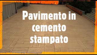 Pavimento in cemento stampato [upl. by Gensmer]