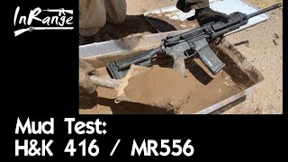 Mud Test HampK 416MR556 [upl. by Trenton]