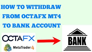 How to withdraw from Octafx MT4MT5 account to Local bank account [upl. by Ventura]